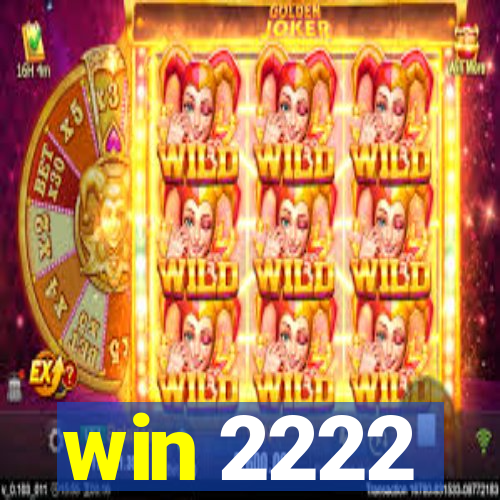 win 2222